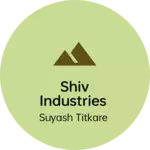 Business logo of Shiv industries