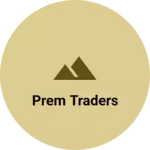 Business logo of Prem Traders