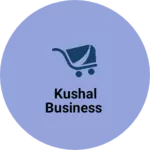 Business logo of Kushal business