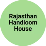 Business logo of Rajasthan handloom house