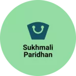 Business logo of Sukhmali Paridhan