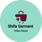 Business logo of SHIFA GARMENT