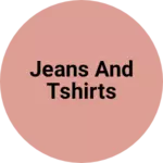 Business logo of Jeans and tshirts