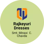 Business logo of Rajkeyuri dresses