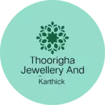 Business logo of Thoorigha jewellery and sarees