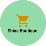 Business logo of Shine boutique