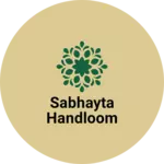 Business logo of Sabhayta handloom