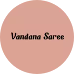 Business logo of Vandana saree