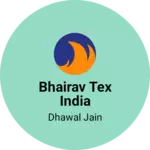 Business logo of Bhairav tex india