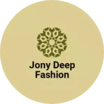 Business logo of Jony Deep fashion
