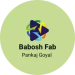 Business logo of Babosh fab