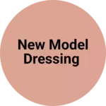 Business logo of New model dressing