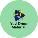 Business logo of Yuvi dress material