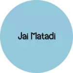 Business logo of Jai matadi