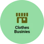 Business logo of Clothes businies