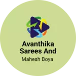 Business logo of AVANTHIKA SAREES AND KIDS WEAR