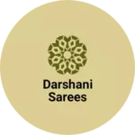 Business logo of Darshani sarees