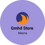 Business logo of GMHD store