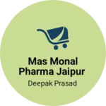 Business logo of Mas monal pharma jaipur