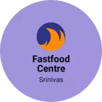 Business logo of Fastfood centre