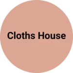Business logo of Cloths House