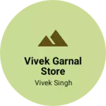 Business logo of Vivek garnal store