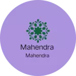 Business logo of Mahendra