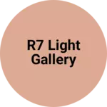 Business logo of R7 LIGHT GALLERY