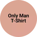 Business logo of Only man t-shirt