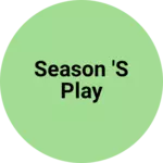 Business logo of Season 's play