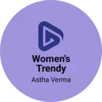 Business logo of Women's trendy collection