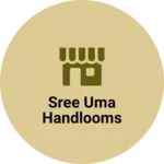 Business logo of Sree Uma Handlooms
