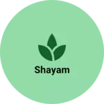 Business logo of Shayam