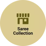 Business logo of Saree collection