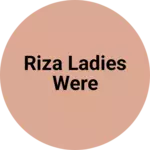 Business logo of Riza ladies were