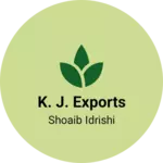 Business logo of K. J. Exports