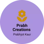 Business logo of Prabh creations