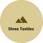 Business logo of Shree textiles