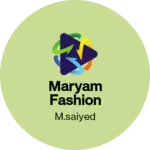 Business logo of Maryam Fashion