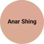 Business logo of Anar shing