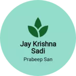 Business logo of Jay Krishna Sadi