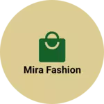 Business logo of Mira fashion