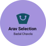 Business logo of Arav selection