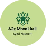 Business logo of A2Z Masakkali