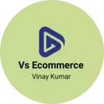 Business logo of VS Ecommerce