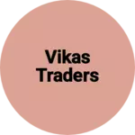 Business logo of Vikas traders