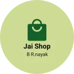 Business logo of Jai shop