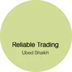 Business logo of Reliable trading