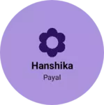 Business logo of Hanshika