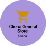 Business logo of Chena general Store